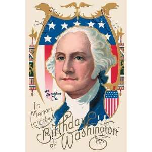 In Memory of the Birthday of Washington by Unknown 17.75X26.50. Art 