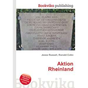  Aktion Rheinland Ronald Cohn Jesse Russell Books