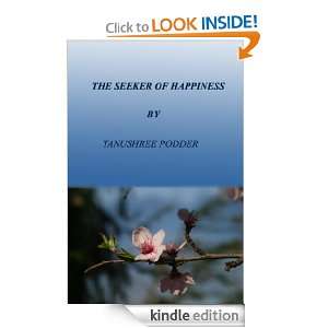 THE SEEKER OF HAPPINESS TANUSHREE PODDER  Kindle Store