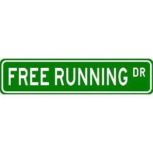 FREE RUNNING Street Sign   Sport Sign   High Quality Aluminum Street 