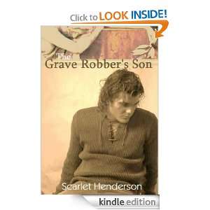 The Grave Robbers Son Scarlet Henderson  Kindle Store