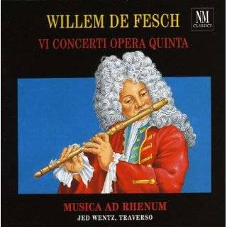 Willem de Fesch VI Concerti Opera Quinta by Jed Wentz, Musica Ad 