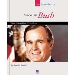  George Bush Sandra Francis
