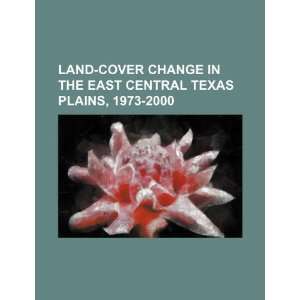  Land cover change in the east central Texas Plains, 1973 