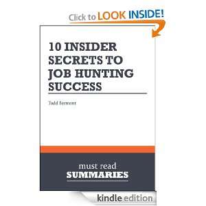 Summary 10 Insider Secrets To Job Hunting Success   Todd Bermont 