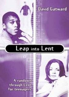 Leap into Lent A Rundown Through Lent for Teenagers