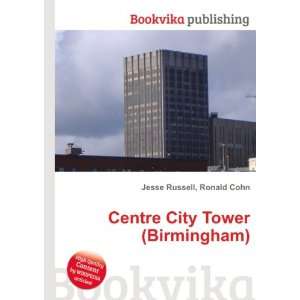  Centre City Tower (Birmingham) Ronald Cohn Jesse Russell 