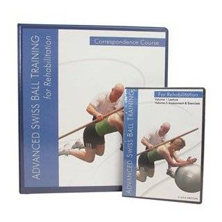 Advanced Swiss Ball Training for Rehabilitation Correspondence Course 
