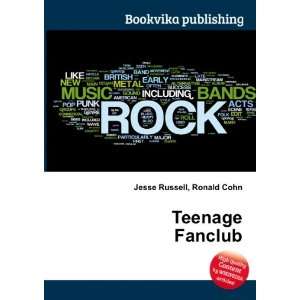  Teenage Fanclub Ronald Cohn Jesse Russell Books