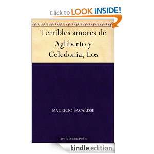 Terribles amores de Agliberto y Celedonia, Los (Spanish Edition 