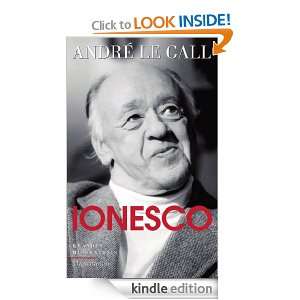 Ionesco (Grandes biographies) (French Edition) André Le Gall  