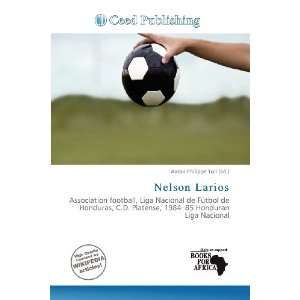  Nelson Larios (9786200851079) Aaron Philippe Toll Books