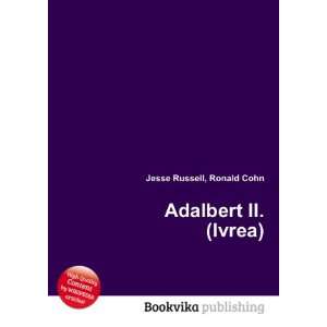  Adalbert II. (Ivrea) Ronald Cohn Jesse Russell Books