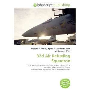 32d Air Refueling Squadron 9786132830821  Books