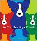 Are You Blue Dogs Friend? George Rodrigue