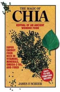   Chia Seed by Diana Allen MS CNS, Woodland Publishing 