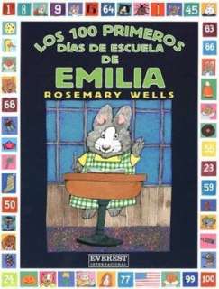   100 Primeros Dias de Escuela de Emilia [Emilys First 