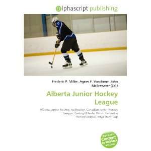  Alberta Junior Hockey League (9786134303729) Books