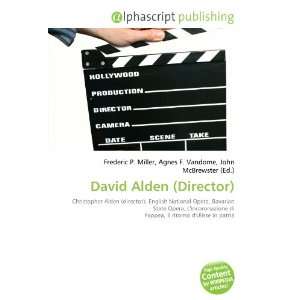  David Alden (Director) (9786132727107) Books