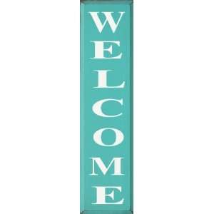  Welcome (Vertical) Wooden Sign