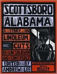 Scottsboro, Alabama A Story in Linoleum Cuts, (0814751776), Lin Shi 