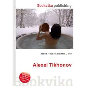  Alexei Tikhonov Ronald Cohn Jesse Russell Books