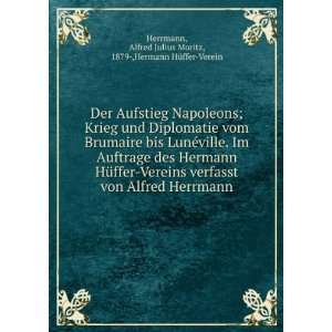   Alfred Julius Moritz, 1879 ,Hermann HÃ¼ffer Verein Herrmann Books