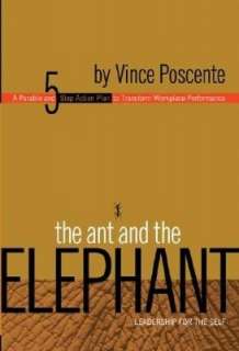 The Ant and the Elephant Leadership for the Self