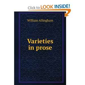 Varieties in prose William Allingham Books