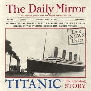   Titanic One Newspaper, Seven Days, and the Truth 