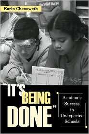 Its Being Done Academic Success in Unexpected Schools, (1891792393 