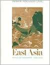 East Asia Tradition and Transformation, Revised Edition, (0395450233 