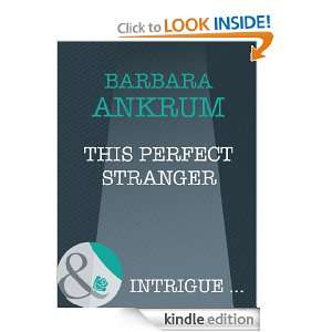 This Perfect Stranger Barbara Ankrum  Kindle Store