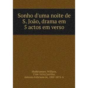   1616,Castilho, Antonio Feliciano de, 1800 1875. tr Shakespeare Books