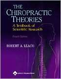 Chiropractic Theories A Textbook of Scientific Research, (0683307479 