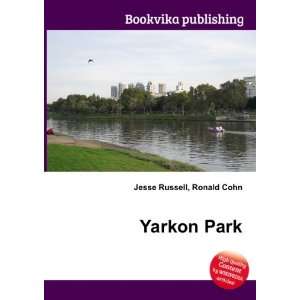  Yarkon Park Ronald Cohn Jesse Russell Books