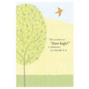   high? is whatever you decide it is. Hallmark