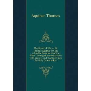   prayers and thanksgivings for Holy Communion Aquinas Thomas Books