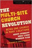   The Multi Site Church Revolution Being One Church in 