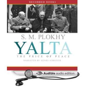  Yalta The Price of Peace (Audible Audio Edition) S. M 