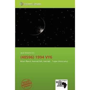  (48596) 1994 VY6 (9786138730149) Jacob Aristotle Books