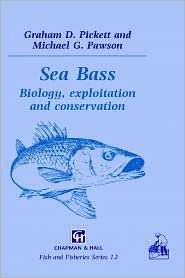Sea Bass Biology, Exploitation And Conservation, Vol. 12, (0412400901 
