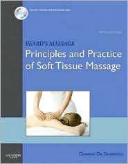 Beards Massage Principles and Practice of Soft Tissue Manipulation 