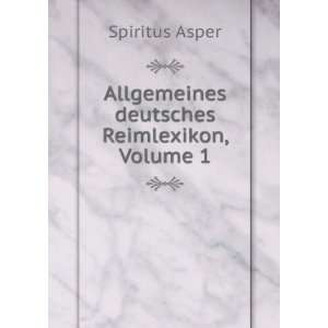   Reimlexikon, Volume 1 (French Edition) Spiritus Asper Books