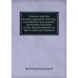   Der Sing Akademie Zu Berlin (German Edition) Berthold Auerbach Books