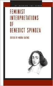 Feminist Interpretations of Benedict Spinoza, (0271035153), Moira 