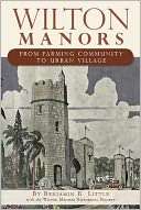 Wilton Manors From Farming Benjamin B. Little