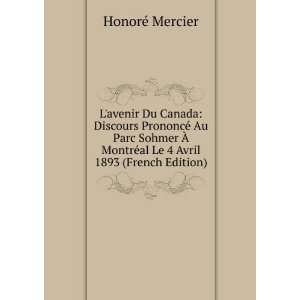   Le 4 Avril 1893 (French Edition) HonorÃ© Mercier  Books