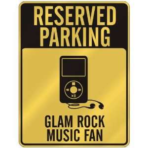  RESERVED PARKING  GLAM ROCK MUSIC FAN  PARKING SIGN 
