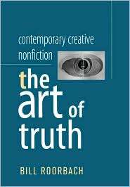   Art of Truth, (0195135563), Bill Roorbach, Textbooks   